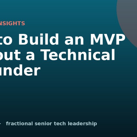 How to Build an MVP Without a Technical Cofounder